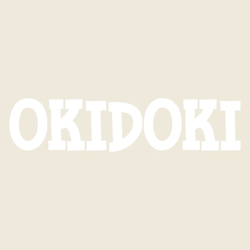 Okidoki, Idée Cadeau Drôle Dire Design fun