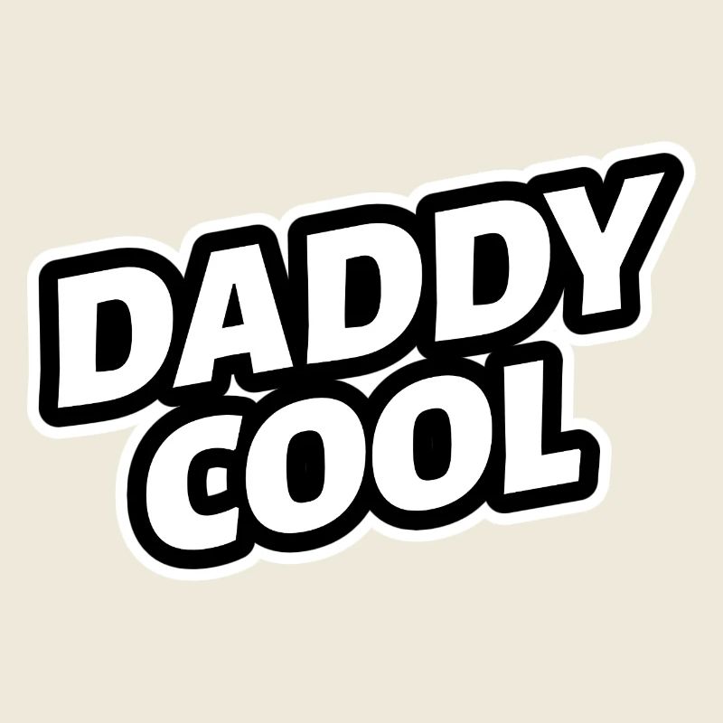 Daddy Cool Dad Dad Father's Day
