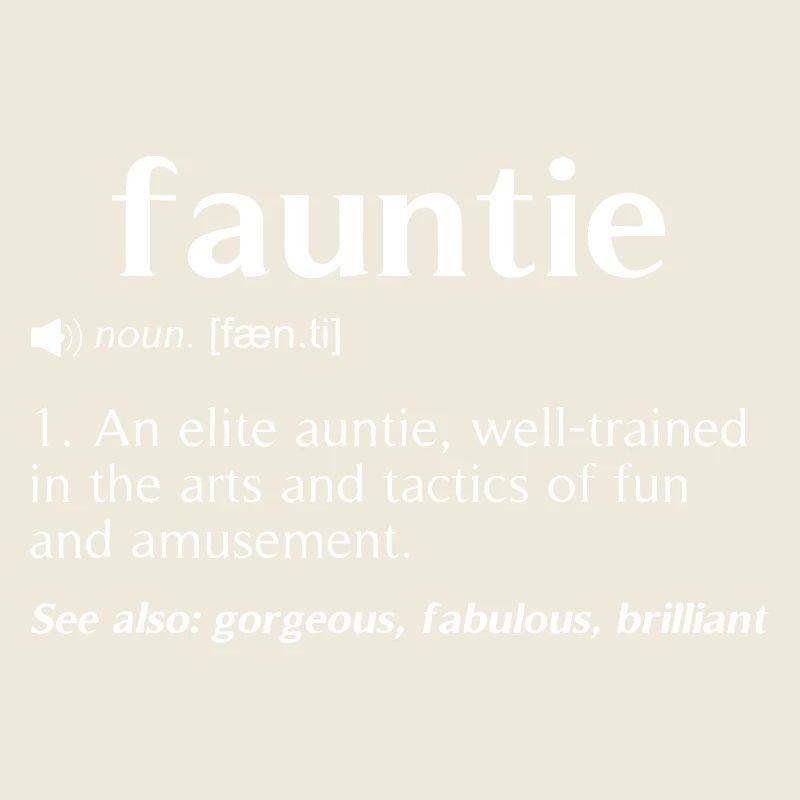 Fauntie Dictionary Tee