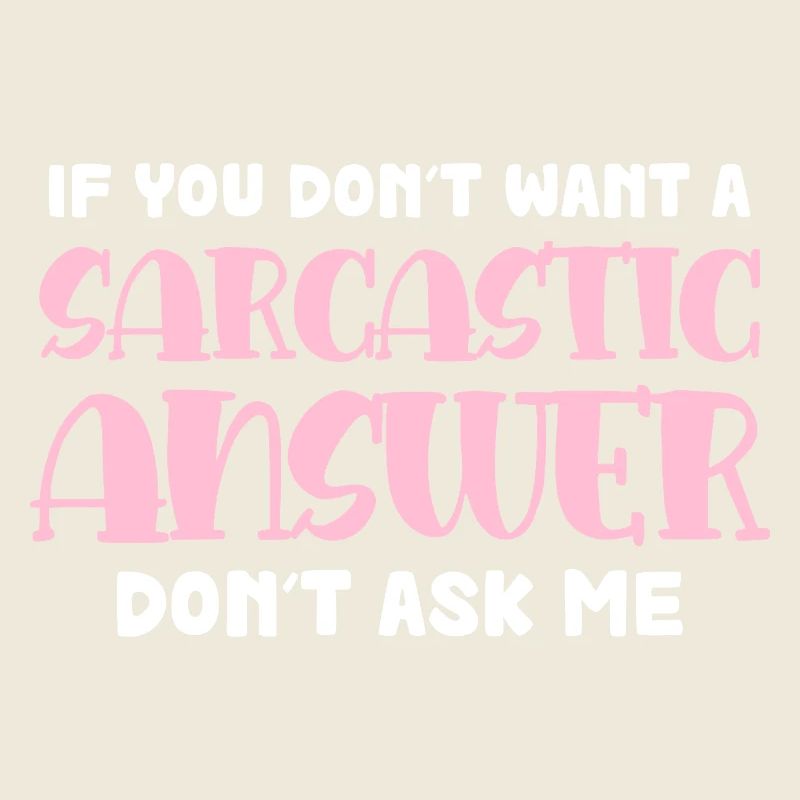 Sarcastic Response Saying