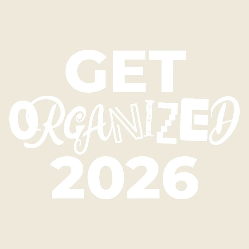 Get organized | New Year's resolutions 2026