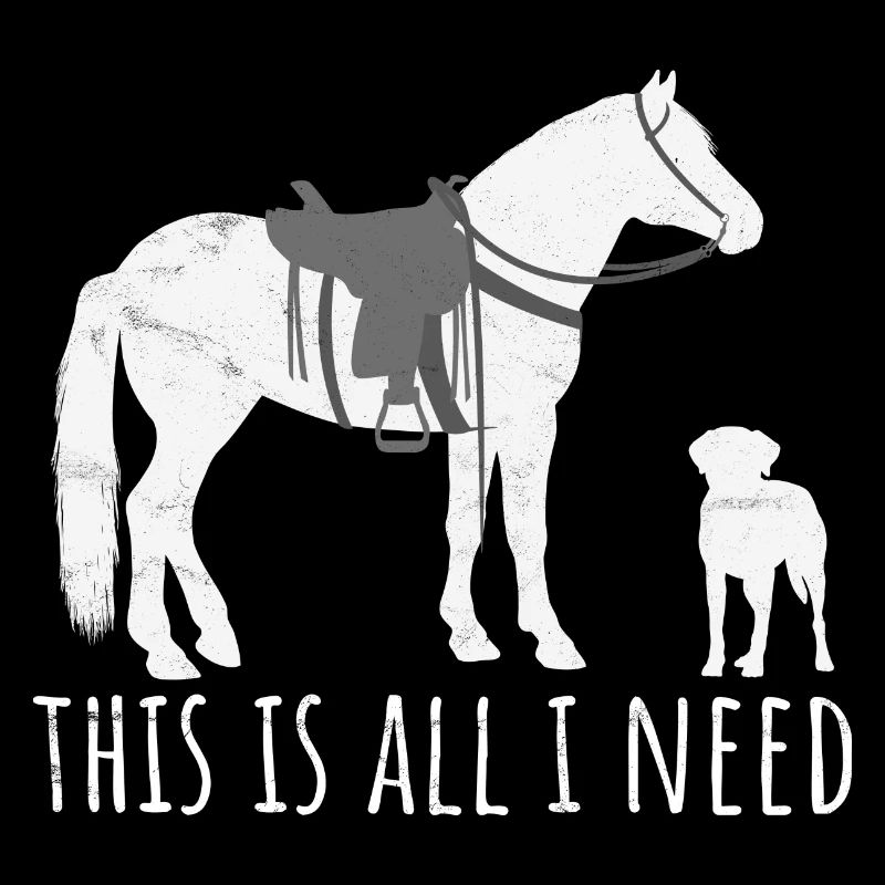 This is all I need - Westernreiter Pferd und Hund