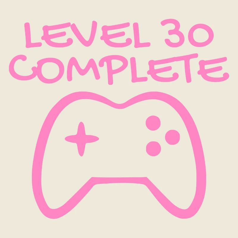 30Th Birthday - Level 30 Complete - Gamer 30 Years