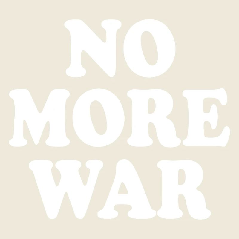 No more war