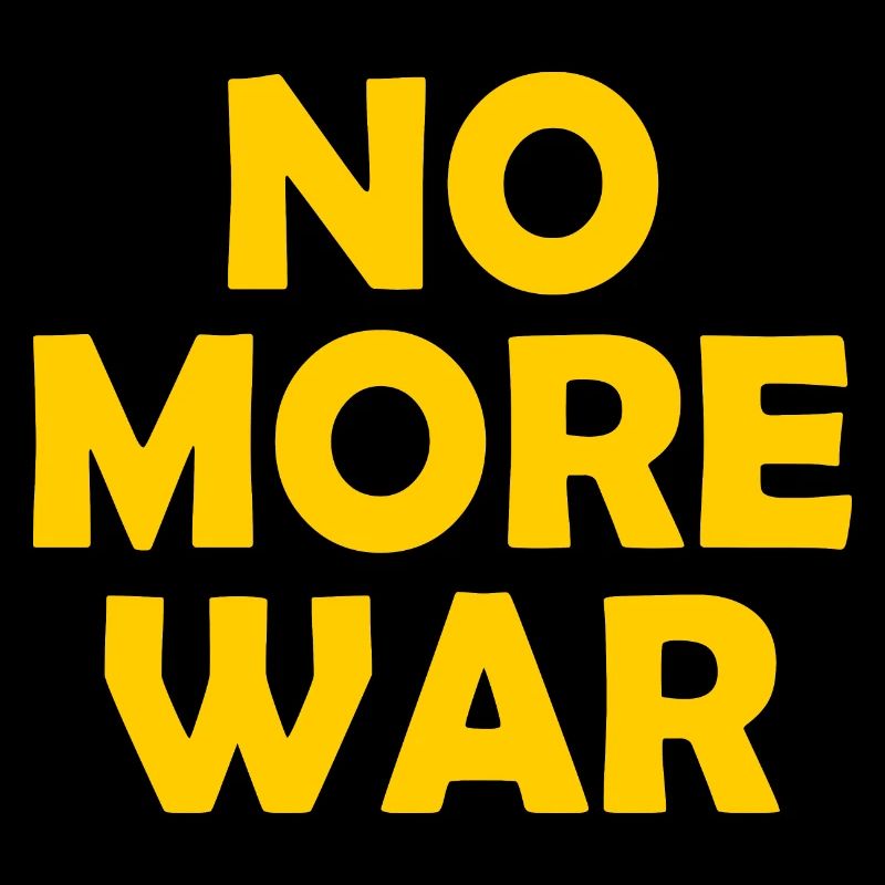 No more war