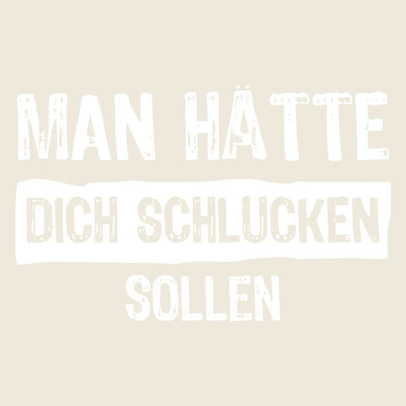 You should have been swallowed