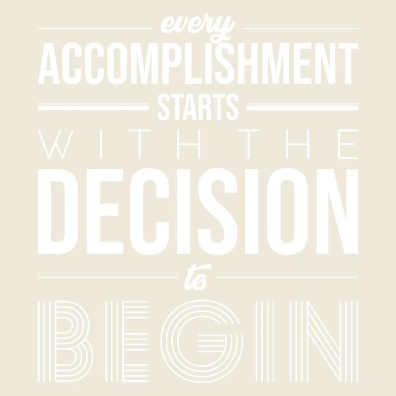 Begin with the Decision: Bold Typography