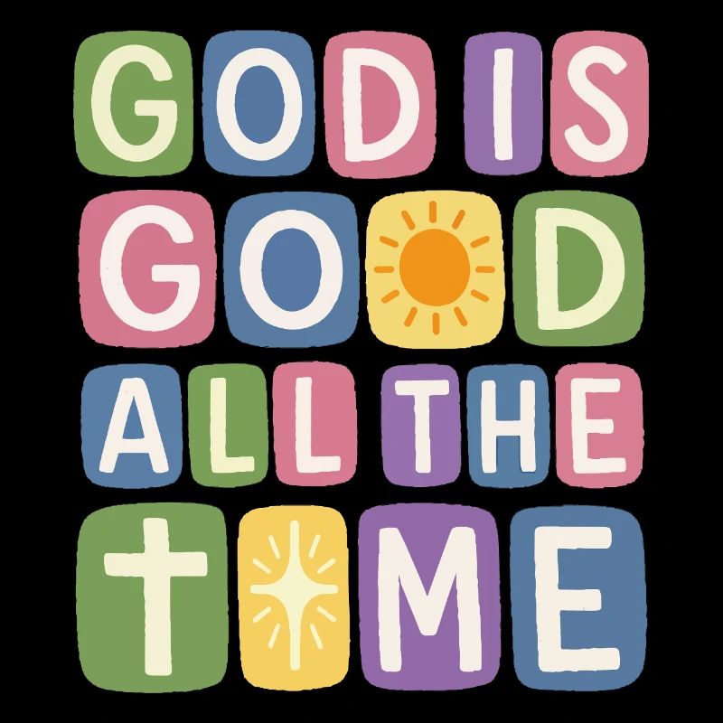 Gott ist gut zu jeder Zeit Retro Glaube