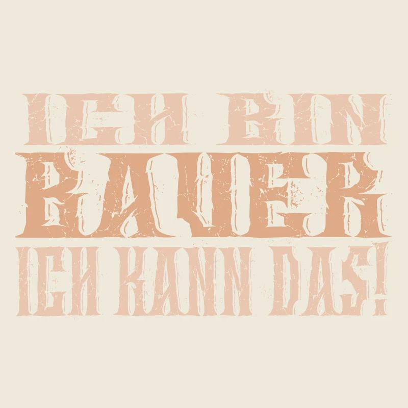 Ich bin Bauer