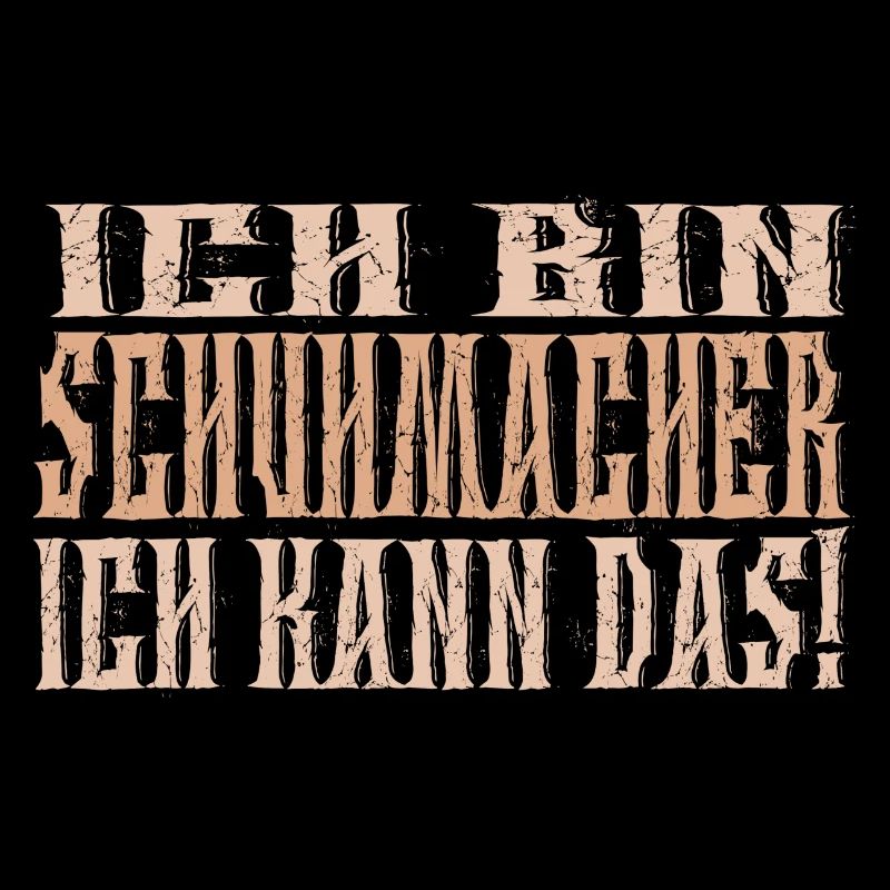 Ich bin Schuhmacher