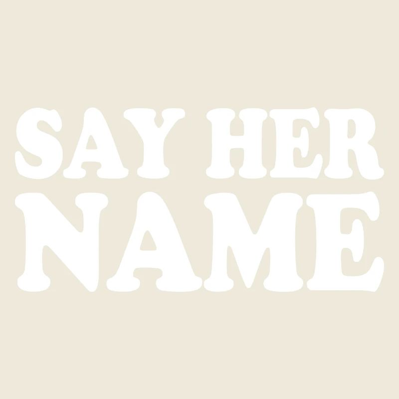Say her name