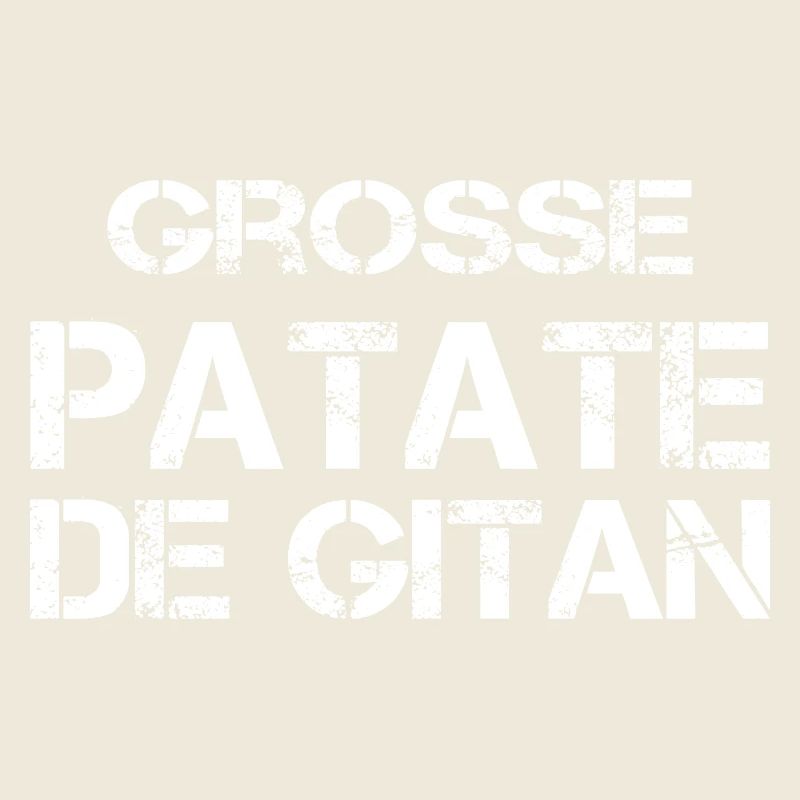 Grosse Patate de gitan