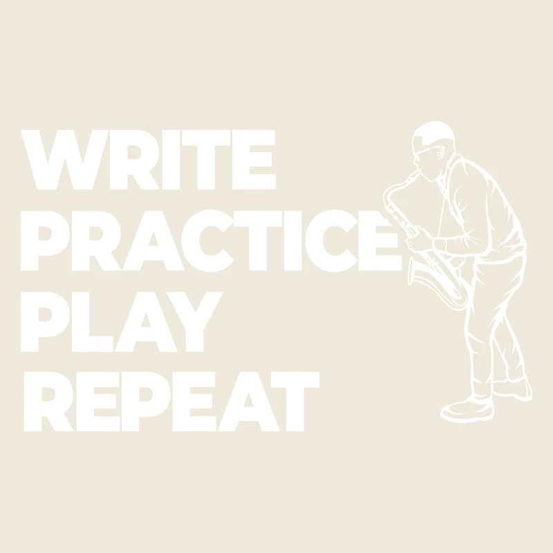 Writing, practicing, playing, repeating