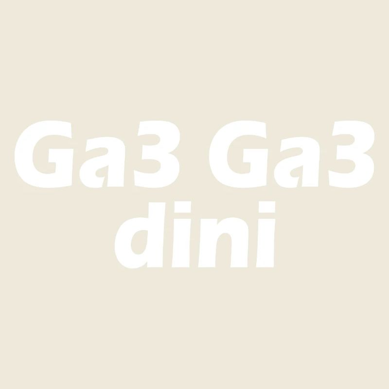 Ga3 ga3 dini