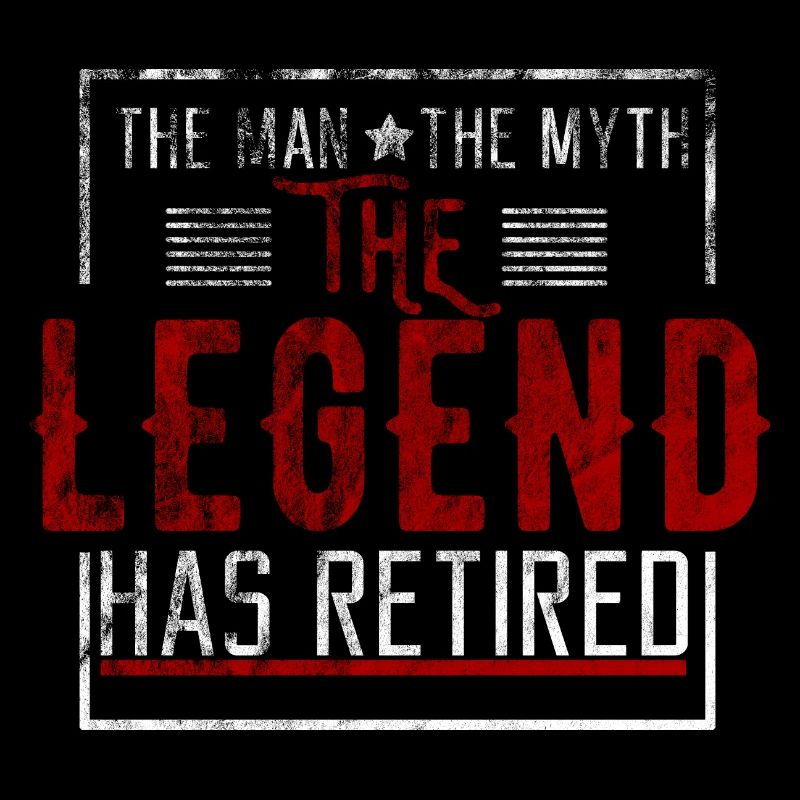 The legend has retired Ruhestand Geschenk Opa