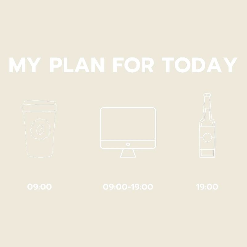 My plan for today