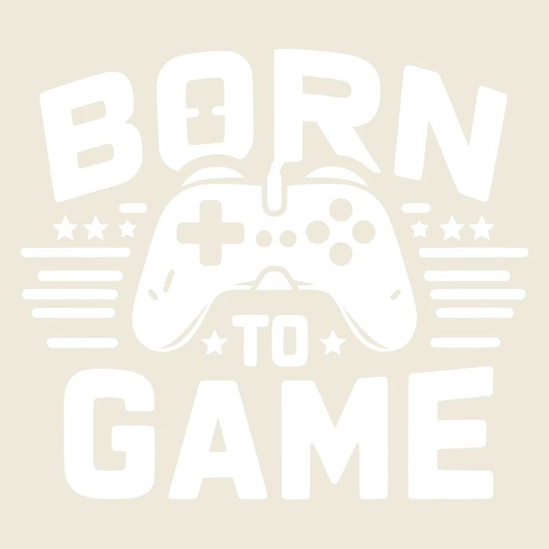 Born to Game