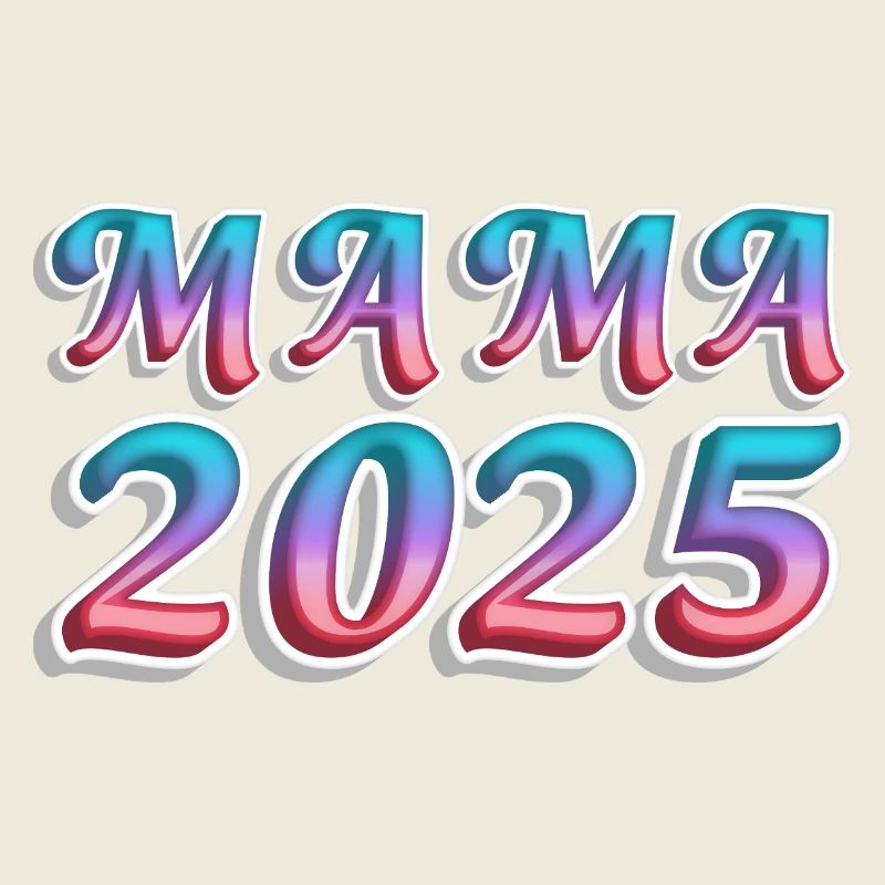 Mama 2025 Farbexplosion