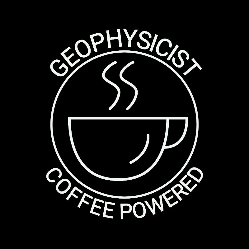 Geophysicist Coffee Powered Geophysics