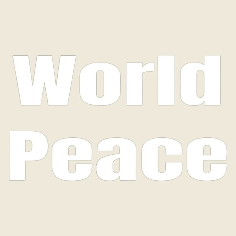 World Peace in Bold Typography