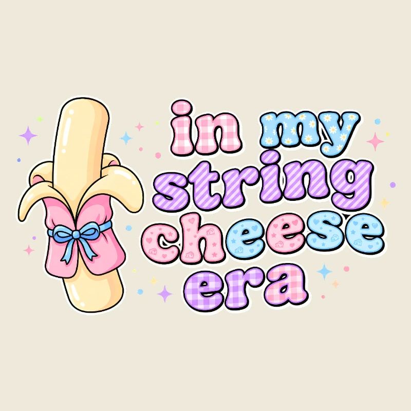 In My String Cheese Era Kaesestick Design