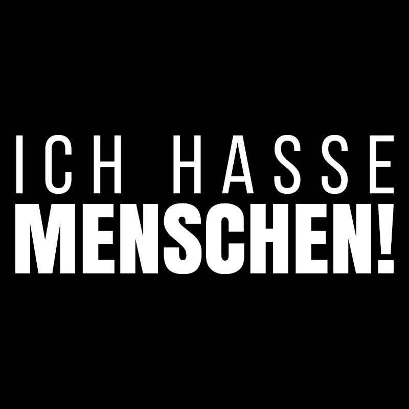 Ich Hasse Menschen