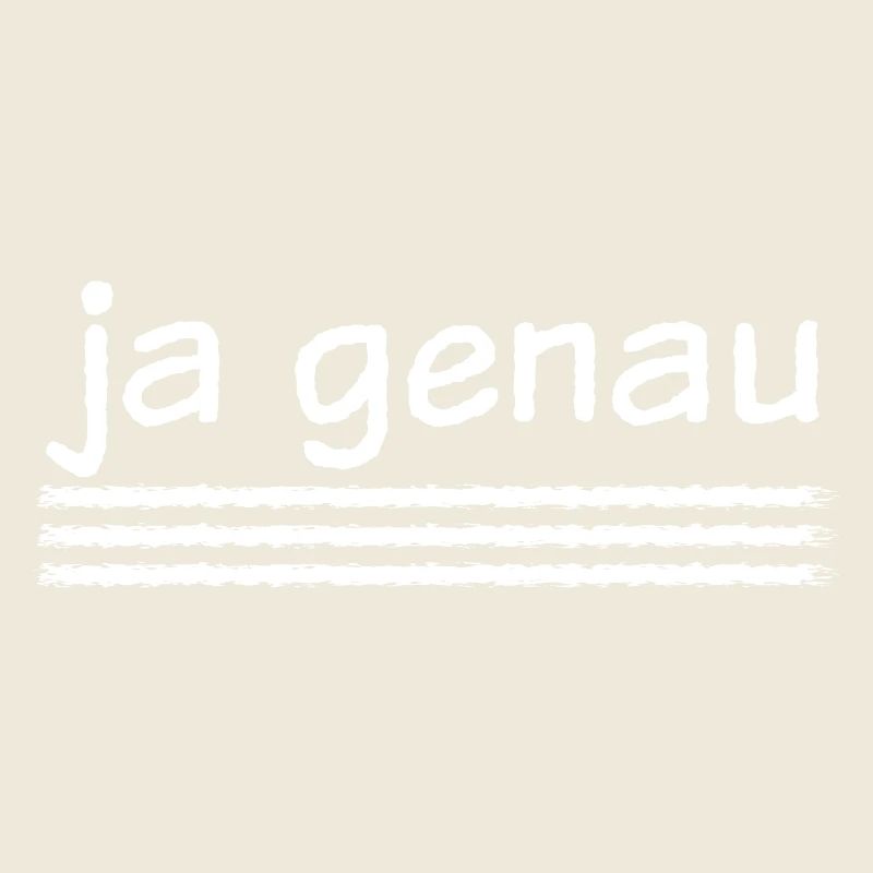 ja genau (white)