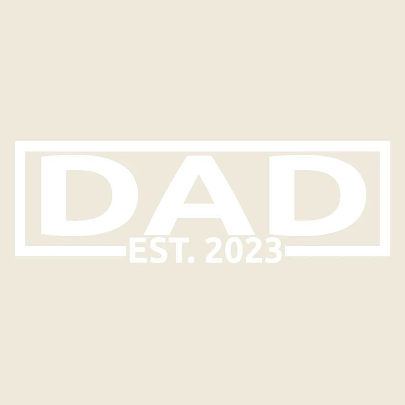 Dad Est. 2023, Dad To Be, Pregnancy Announcement