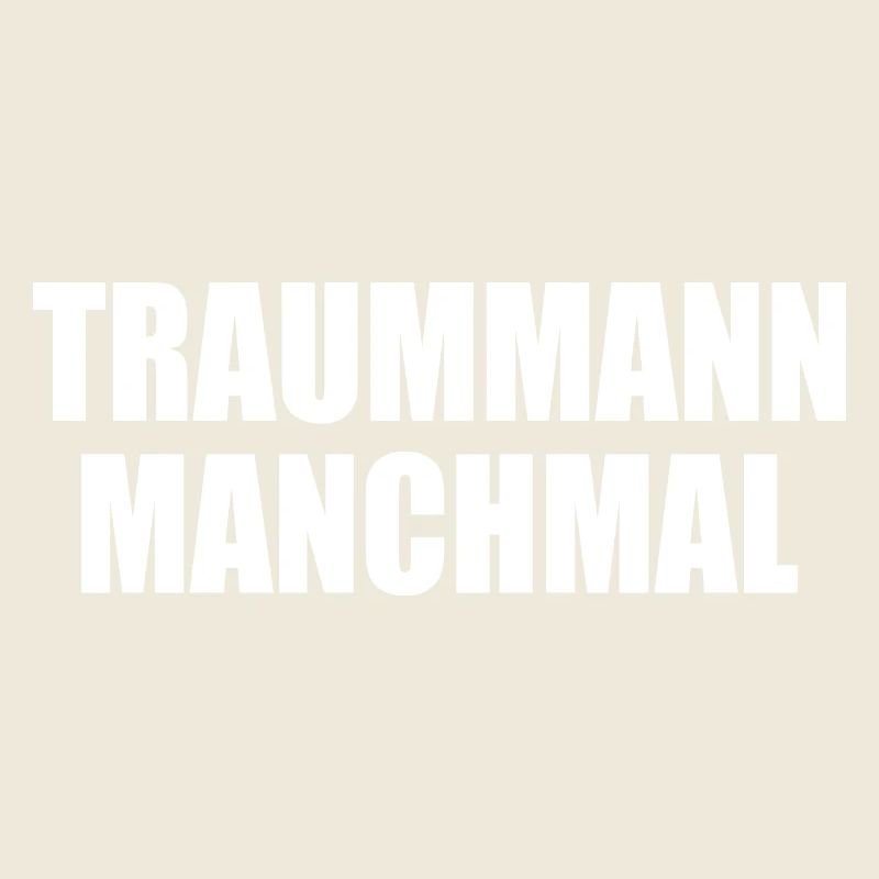 traummann manchmal
