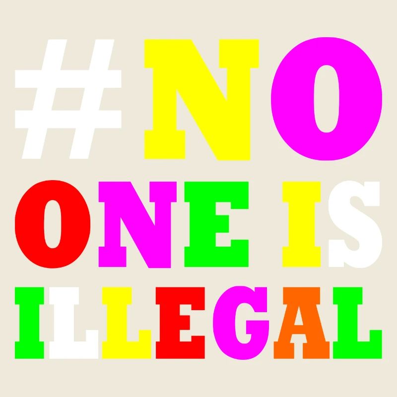 No one is illegal