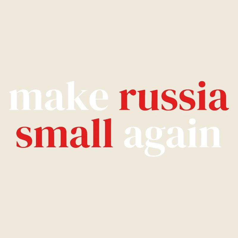 make russia small again