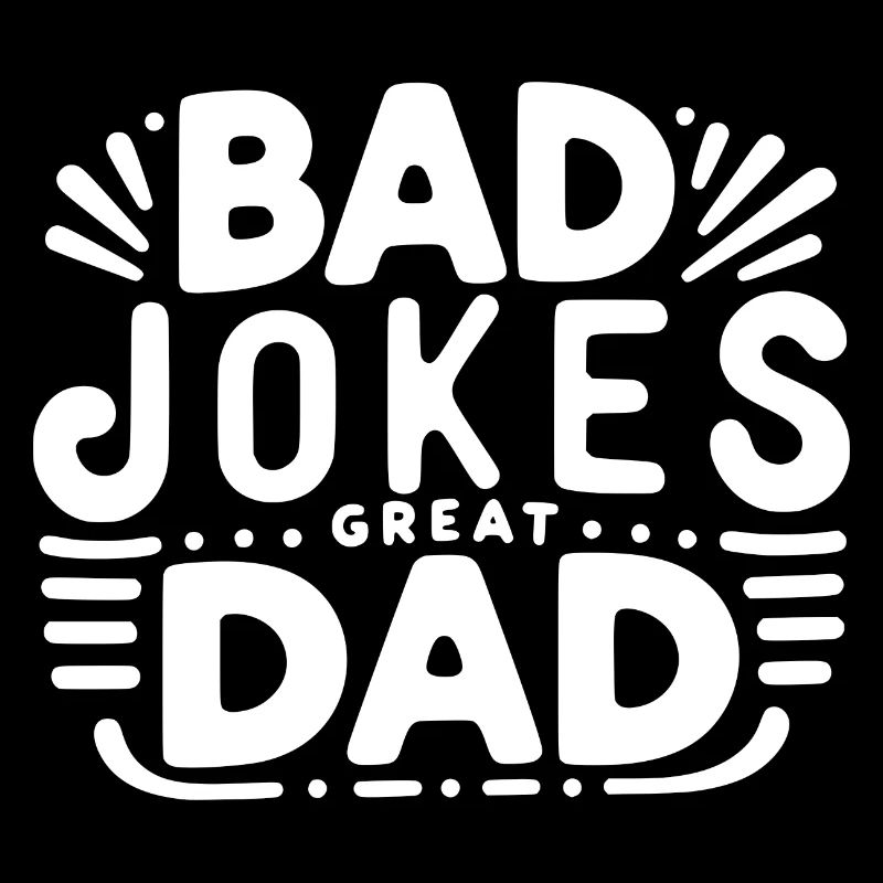 Bad Jokes Great Dad