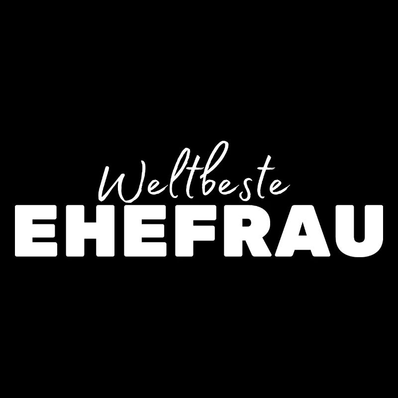 Die weltbeste Ehefrau der Welt beste Frau der Welt