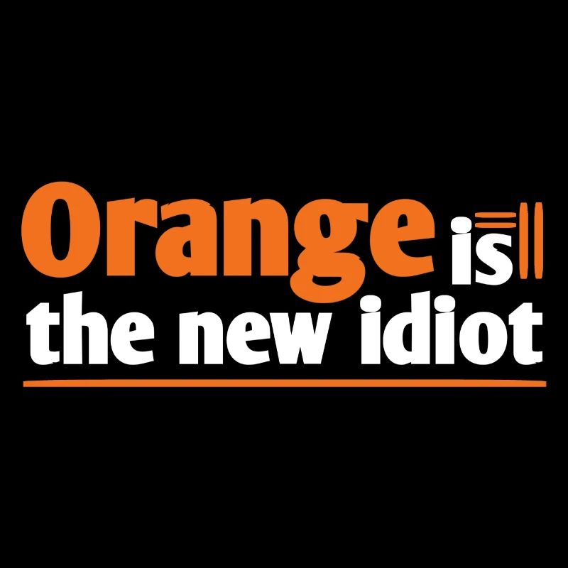 L’orange est le nouvel idiot