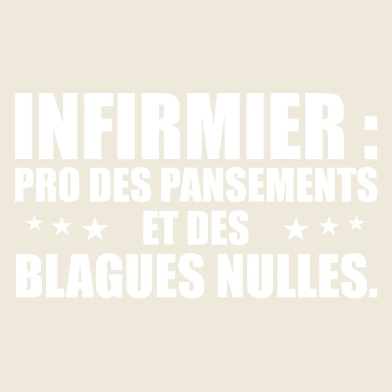 Infirmier pro des pansements et des blagues nulles