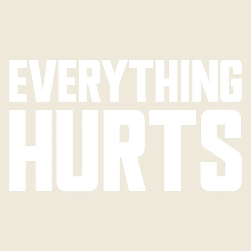 Everything Hurts Fun Gym Workouts All