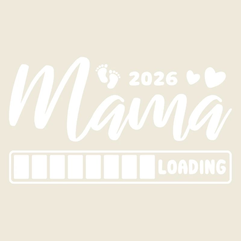 Mama 2026 loading - Schwangerschaft - Geschenk