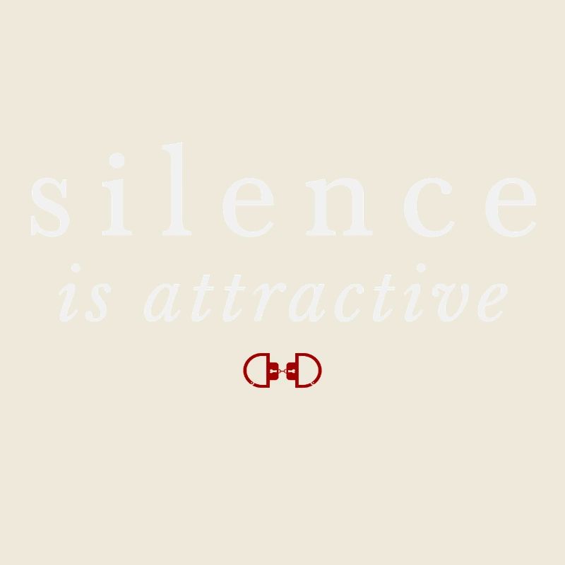 Silence Is Attractive – Quiet Confidence