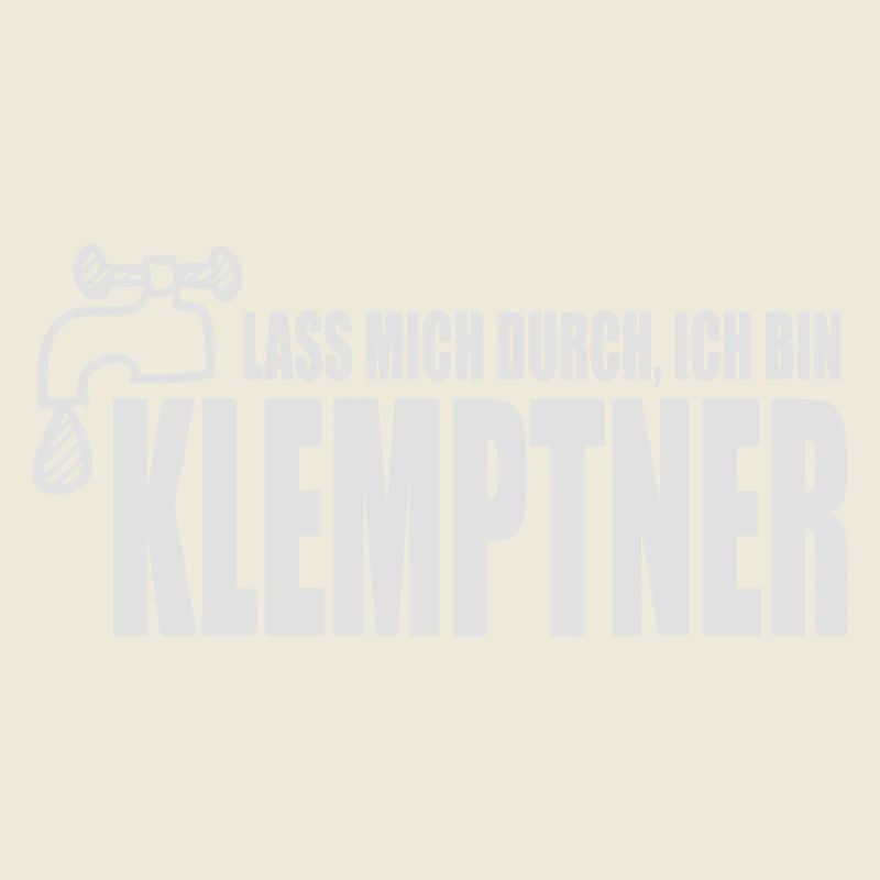 Lass mich durch, ich bin Klemptner