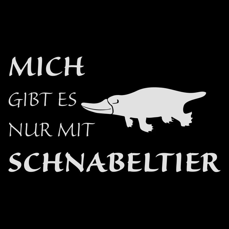 Nur mit Schnabeltier
