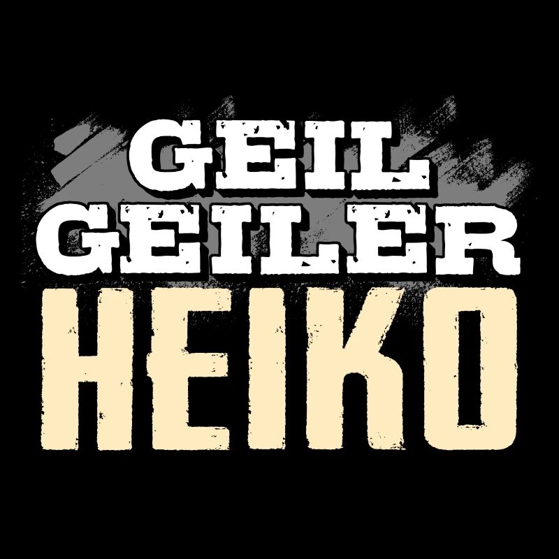 HEIKO - geil