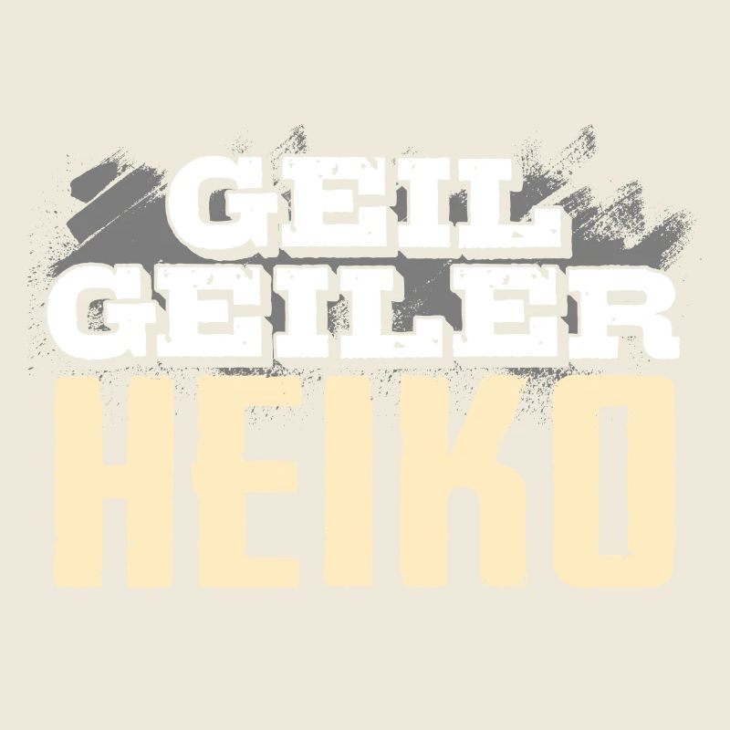 HEIKO - geil
