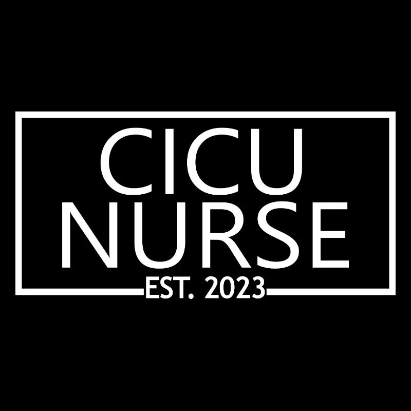 CICU Krankenschwester Est. 2023 Diplom-Krankenpflegeschüler