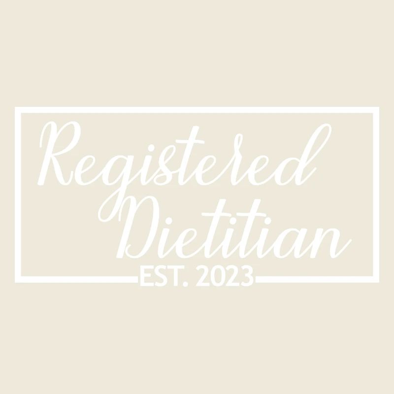 Registered Dietitian Est. 2023 Future RD Graduated