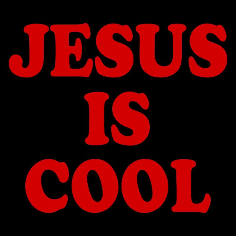 Jesus is cool