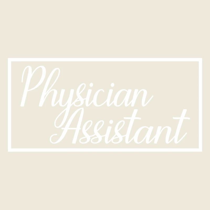 Physician Assistant Proud Physician Assistant Gift