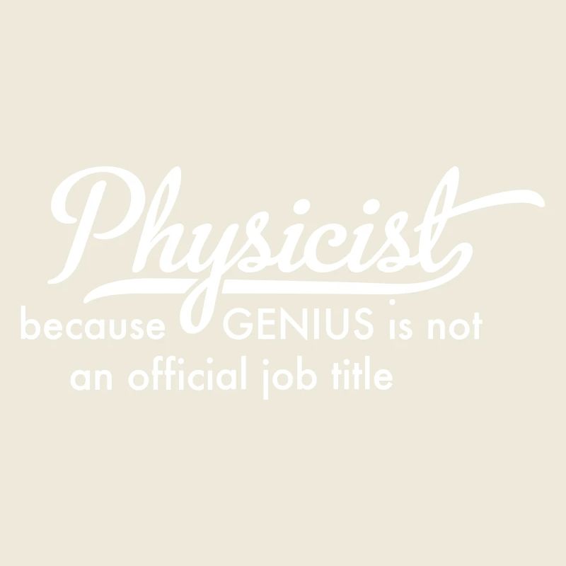 Physicist