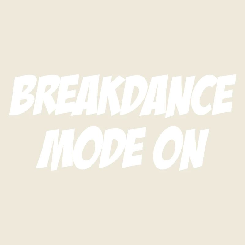Mode breakdance activé
