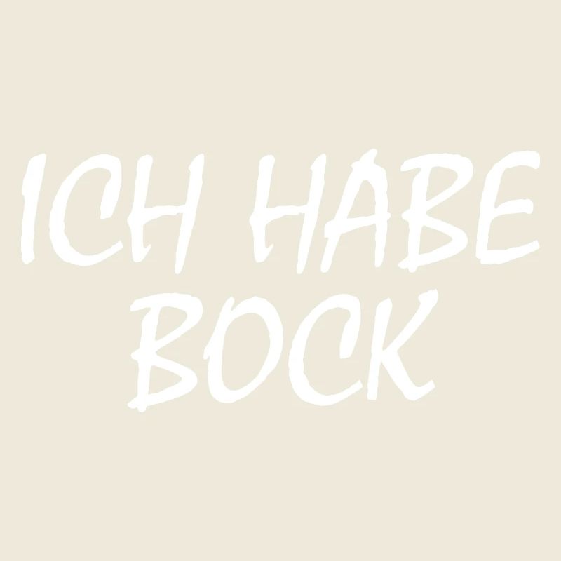 Ich habe bock