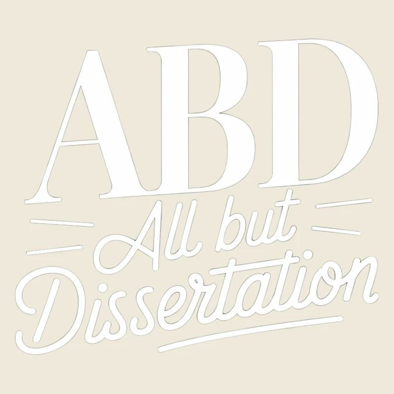 ABD All But Dissertation 12